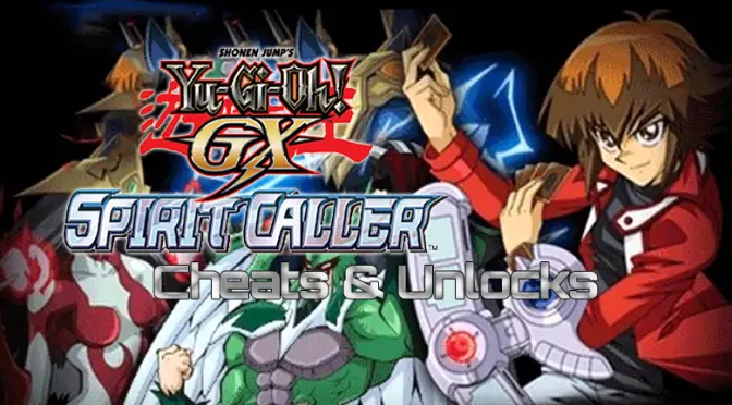 Yu-Gi-Oh! GX Spirit Caller Cheats & Unlocks