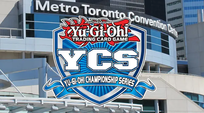 First Yu-Gi-Oh! Championship Series of the New Season hits Toronto