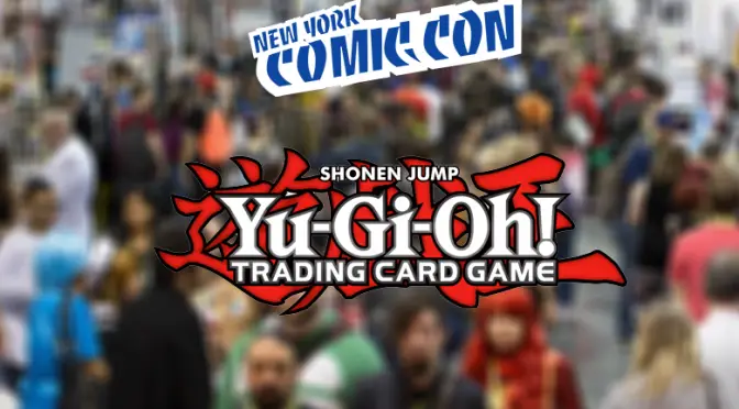 Yu-Gi-Oh! TCG will be at New York Comic Con!