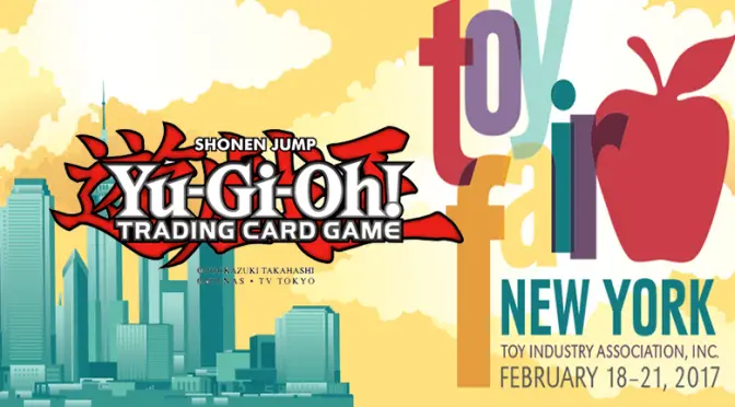 KONAMI’S Yu-Gi-Oh! TRADING CARD GAME Lineup for New York Toy Fair