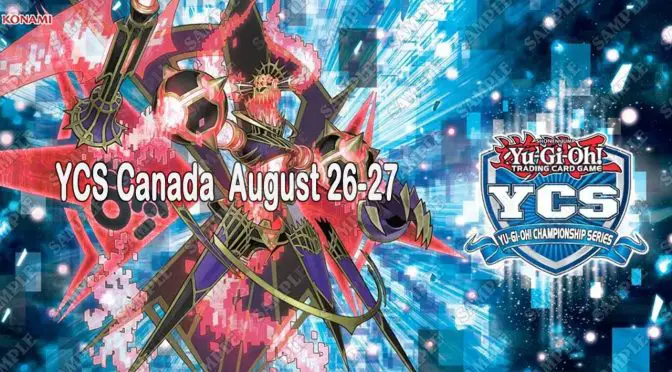 HIGH-COMPETITION DUELING RETURNS TO THE GREAT WHITE NORTH at YCS Canada August 26-27