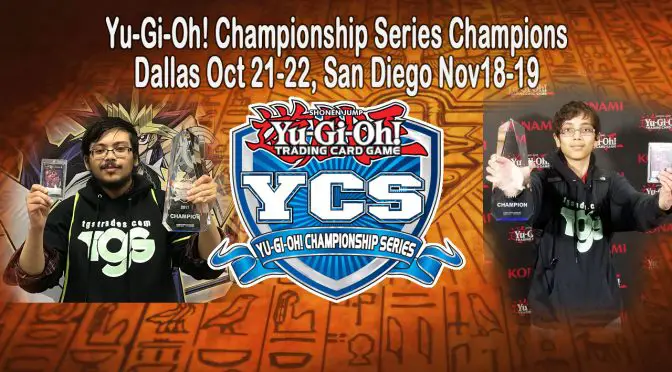 Yu-Gi-Oh! Championship Series (YCS) Dallas and San Diego Winners Announcement