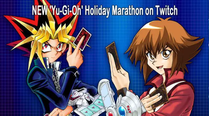 New ‘Yu-Gi-Oh’ Holiday Marathon on Twitch