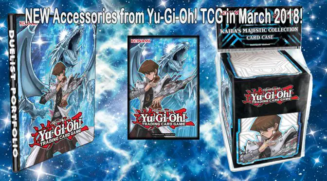 NEW Accessories from Yu-Gi-Oh! TRADING CARD GAME in March 2018!