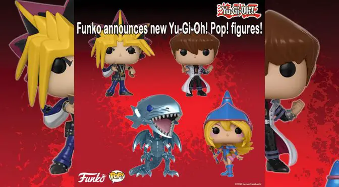 Funko announces new 'Yu-Gi-Oh!' Pop! figures