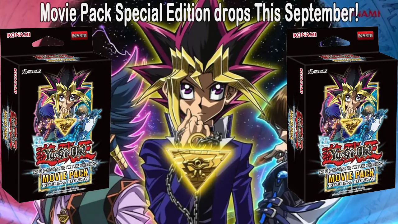 Movie Pack Special Edition Drops This September Yugioh World Movie Pack Special Edition Drops This September Yugioh World