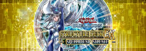 Structure Deck EX: Spellbound Silence