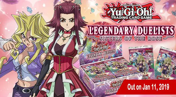 Yu-Gi-Oh! TCG Legendary Duelists: Sisters of the Rose out Jan 11th