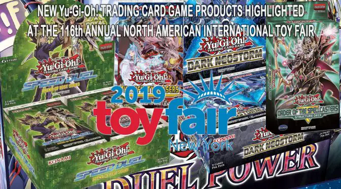 NEW Yu-Gi-Oh! TRADING CARD GAME PRODUCTS HIGHLIGHTED AT THE 116th ANNUAL NORTH AMERICAN INTERNATIONAL TOY FAIR