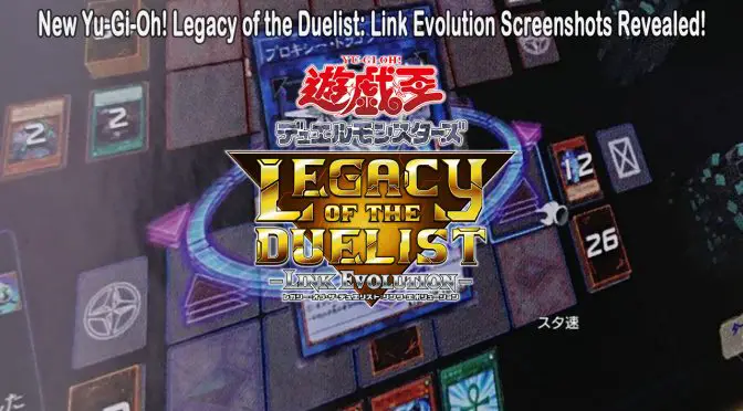 New Yu-Gi-Oh! Legacy of the Duelist: Link Evolution Screenshots Revealed