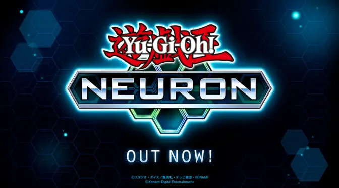 YU-GI-OH! NEURON for iOS and Android is now available worldwide!