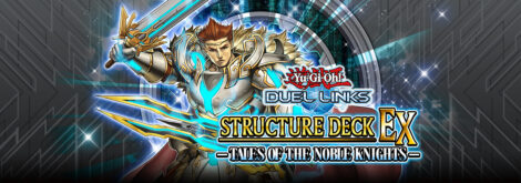 Structure Deck EX: Tales of the Noble Knights