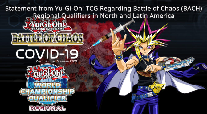 Statement from Yu-Gi-Oh! TCG Regarding Battle of Chaos (BACH) Regional Qualifiers in North and Latin America