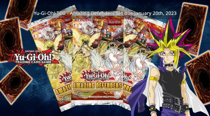 Yu-Gi-Oh! TCG – Amazing Defenders Set due January 20th, 2023