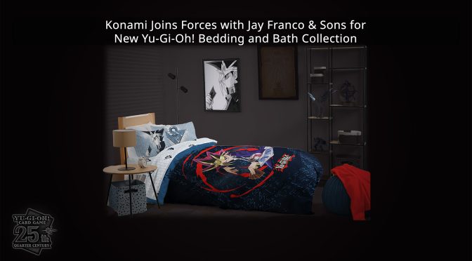 Konami Joins Forces with Jay Franco & Sons for new Yu-Gi-Oh! Bedding and Bath Collection