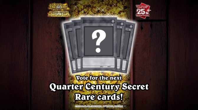 Yu-Gi-Oh! TCG: Vote for the next Quarter Century Secret Rare Cards!