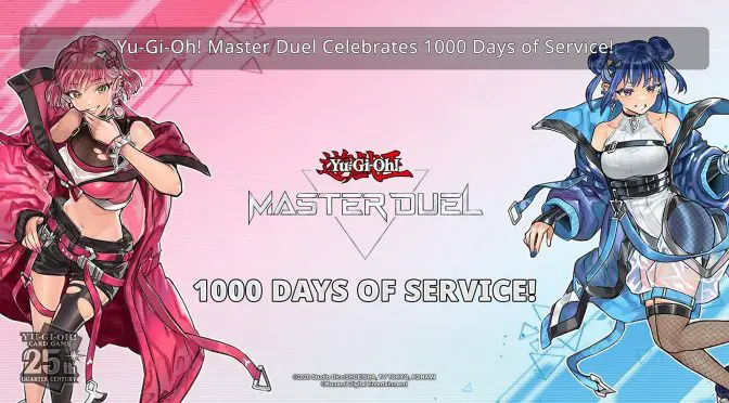 Yu-Gi-Oh! Master Duel Celebrates 1000 Days of Service!