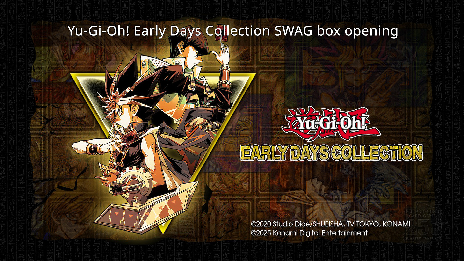 Yu-Gi-Oh! Early Days Collection SWAG box opening