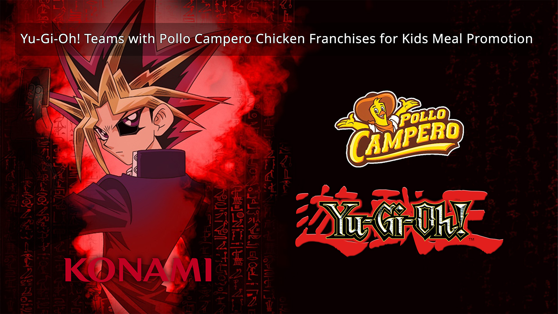 Yu-Gi-Oh! Teams with Pollo Campero Chicken Franchises for QSR Kids Meal Promotion in Central America